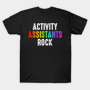 Activity Assistants Rock - Activity Professionals Week T-Shirt